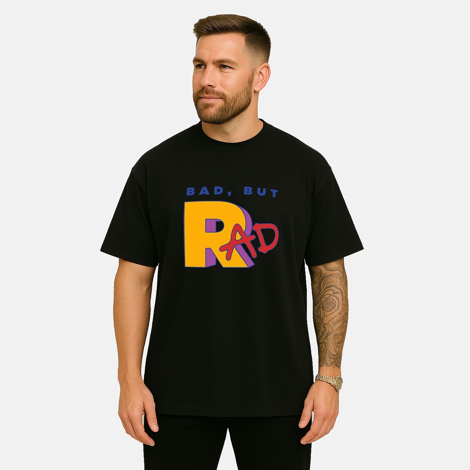 Bad, But Rad