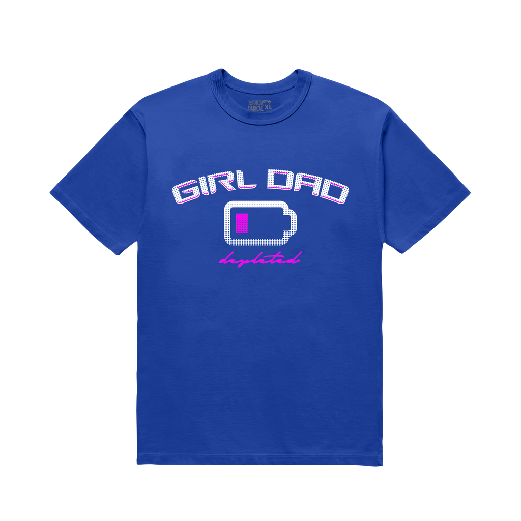 Girl Dad Depleted